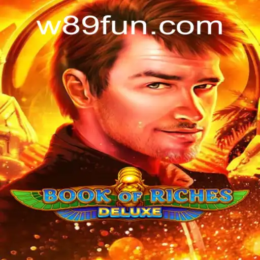 Exploring the Enchanting World of Book of Riches Deluxe and Its Intriguing Gameplay